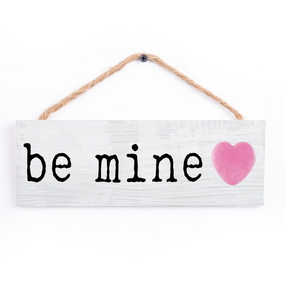 Be Mine Pink Heart 10 x 3.4 Pine Wood Valentine's Decorative String Sign