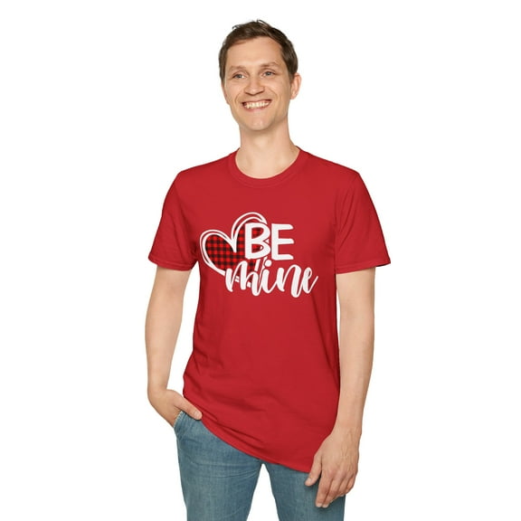 Be Mine Valentine's Day, Gildan Unisex Softstyle TShirt, Graphic Tee, S-3XL