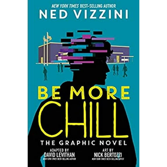 Pre-Owned Be More Chill: The Graphic Novel (Paperback) 1368061168 9781368061162