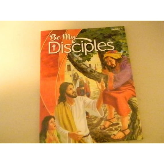 Pre-Owned Be My Disciples (Parish 1) (Paperback) 0782915701 9780782915709