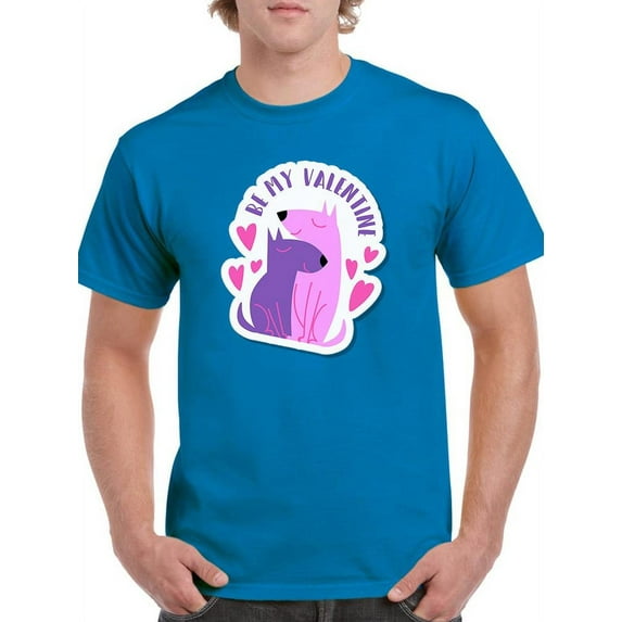 Be My Valentine, Dogs T-Shirt Men -Smartprints Designs, Male XX-Large