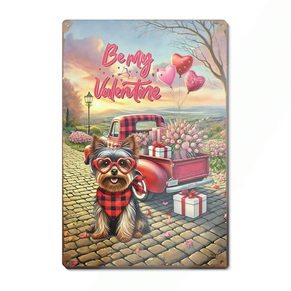 Be My Valentine's Yorkshire Terrier Truck Full of Love Flower Balloon Vertical Metal Aluminum Sign Yorkie Dog Lover Gifts Wall Art Home Decor - 02029