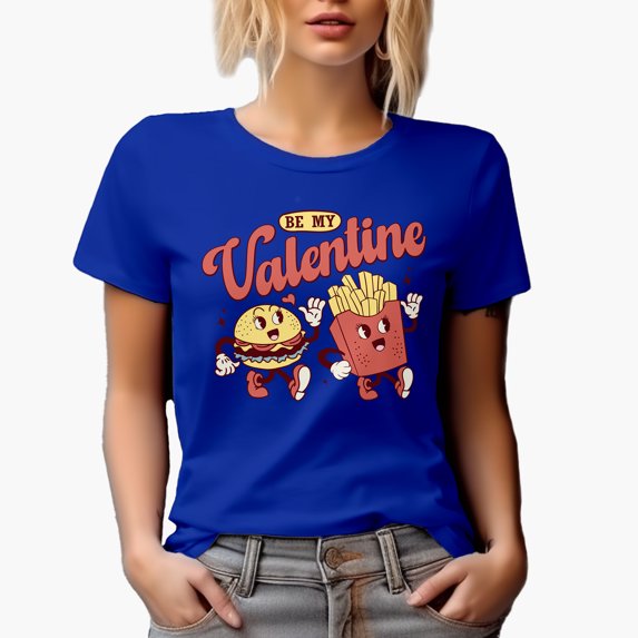 Be My Valentine with Burger & Fries, Retro Valentine's Day Gift, Royal Blue T-Shirt, Small