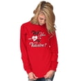 thumbnail image 1 of Be My Valentines Day Heart Love Women's Long Sleeve T Shirt Brisco Brands M, 1 of 6
