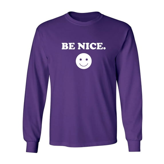 Be Nice Adult Long Sleeve T-shirt