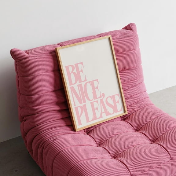Be Nice, Please Pink Minimalist Typography Office Poster, Unframed Size 16x24