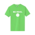 thumbnail image 1 of Be Nice Short Sleeve Neon T-Shirt, 1 of 1