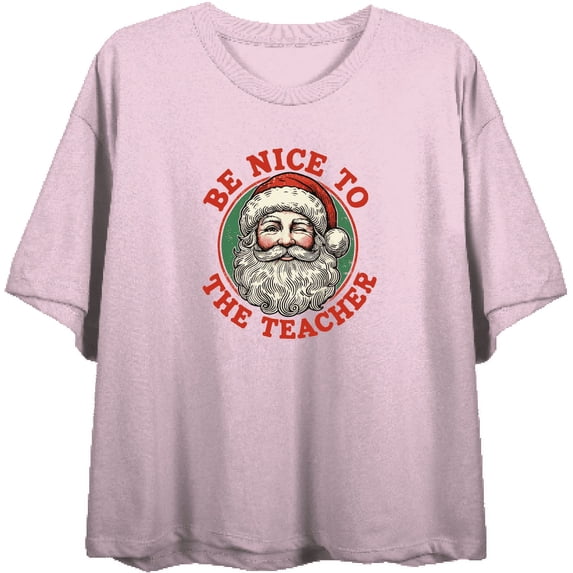 Be Nice To The Teacher Women's Pink Crew Neck Short Sleeve Crop Tee-XS