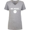 thumbnail image 1 of Be Nice Womens V-Neck T-Shirt, 1 of 3