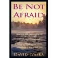 thumbnail image 1 of Be Not Afraid, (Paperback), 1 of 1