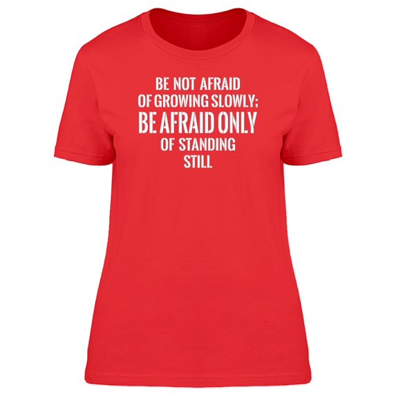 Be Not Afraid Quote Tee Men's -Image by Shutterstock