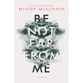 thumbnail image 1 of Pre-Owned Be Not Far from Me (Paperback) 0062561634 9780062561633, 1 of 1