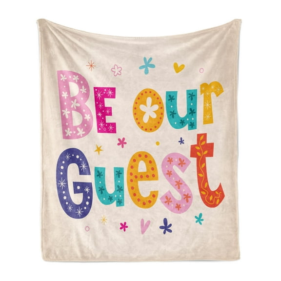 Be Our Guest Soft Flannel Fleece Blanket, Words of Invitation with Cheery Colorful Lettering Design Flowers and Hearts, Cozy Plush for Indoor and Outdoor Use, 70" x 90", Multicolor, by Ambesonne