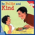thumbnail image 1 of Pre-Owned Be Polite and Kind (Paperback) 1575421518 9781575421513, 1 of 1