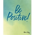 thumbnail image 1 of Be Positive! (Edition 1) (Hardcover), 1 of 1