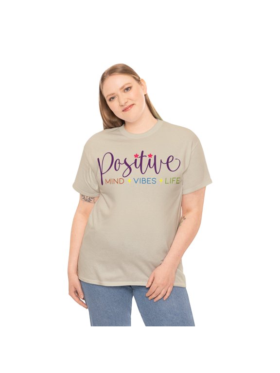 Be Positive Inspirational Unisex Heavy Cotton Tee