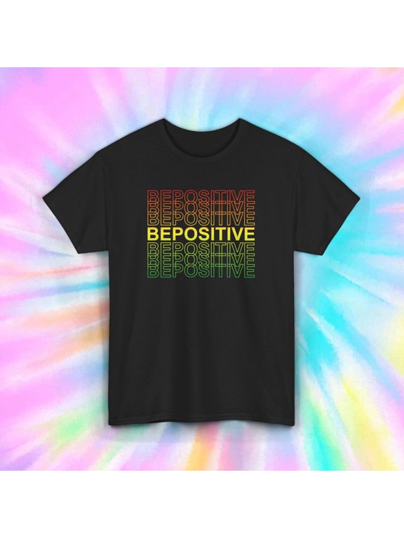 Be Positive Tee | Inspirational Motivational Shirt | Positive Vibes Gift