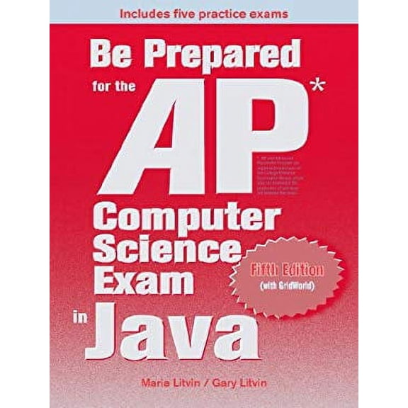 Pre-Owned Be Prepared for the AP Computer Science Exam in Java (Paperback) 098247752X 9780982477526