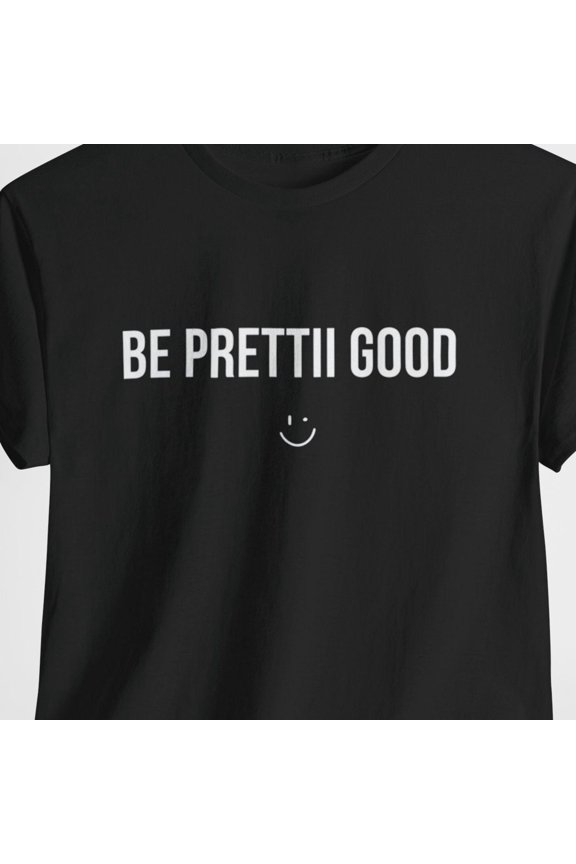 Be Prettii Good TShirt Minimalist Aesthetic Streetwear Wink Face Tee