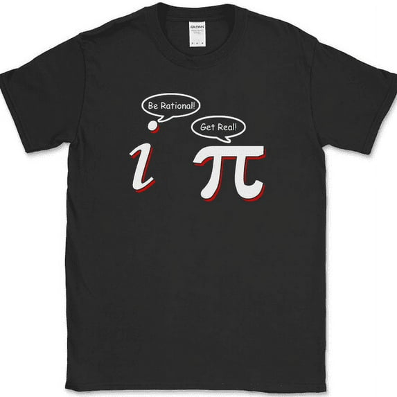 Be Rational Get Real T-Shirt Funny Math Joke Humor Tee - Black, S