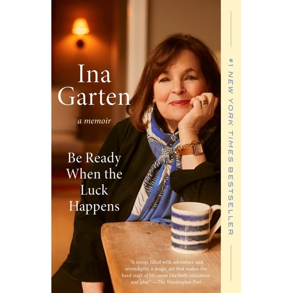 Be Ready When the Luck Happens: A Memoir (Paperback)