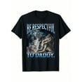 thumbnail image 1 of Be Respectful To Daddy” Wolf Graphic Black T - Shirt, 1 of 4