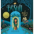 thumbnail image 1 of Be Still: A Mother's Lullaby, (Hardcover), 1 of 1