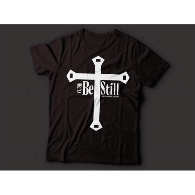 Be Still. And Know That I Am God Christian Design Unisex Comfort Tee T