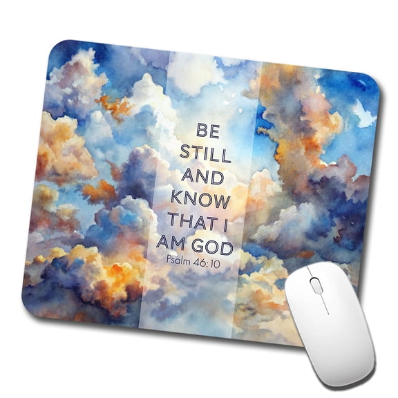 Be Still Know That I Am God Clouds Heavens Psalm Christian Inspirational Mouse Pad Low Profile Gaming Mat