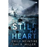Be Still My Heart, Paperback