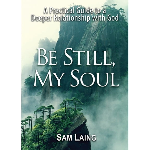 Be Still, My Soul, (Paperback)