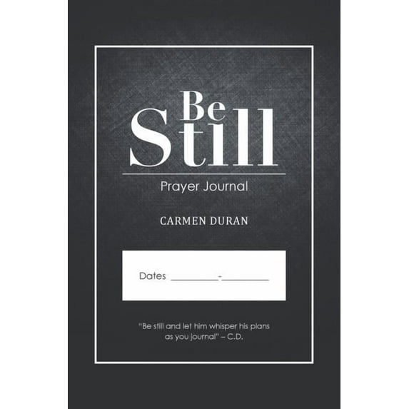 Be Still : Prayer Journal (Paperback)