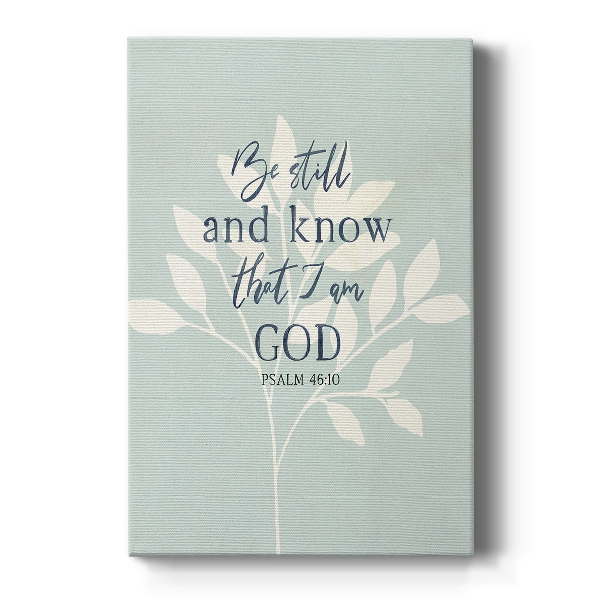 Be Still Premium Gallery Wrapped Canvas - Ready to Hang