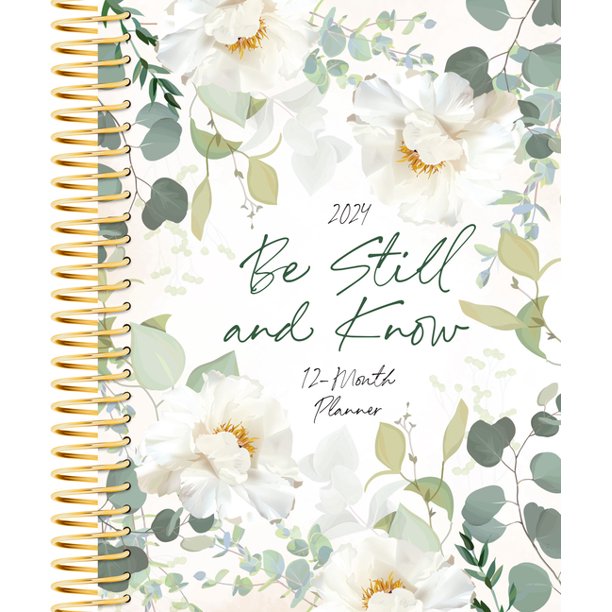 Be Still and Know (2024 Planner) 12Month Weekly Planner (Other