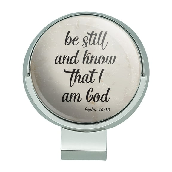 Be Still and Know that I am God Psalm Inspirational Christian Golf Hat Clip With Magnetic Ball Marker