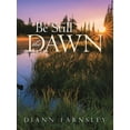 thumbnail image 1 of Be Still the Dawn (Paperback), 1 of 1