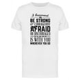 thumbnail image 1 of Be Strong And Courageous Design T-Shirt Men -Image by Shutterstock, Male 3X-Large, 1 of 2