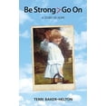 thumbnail image 1 of Be Strong > Go On (Paperback), 1 of 1