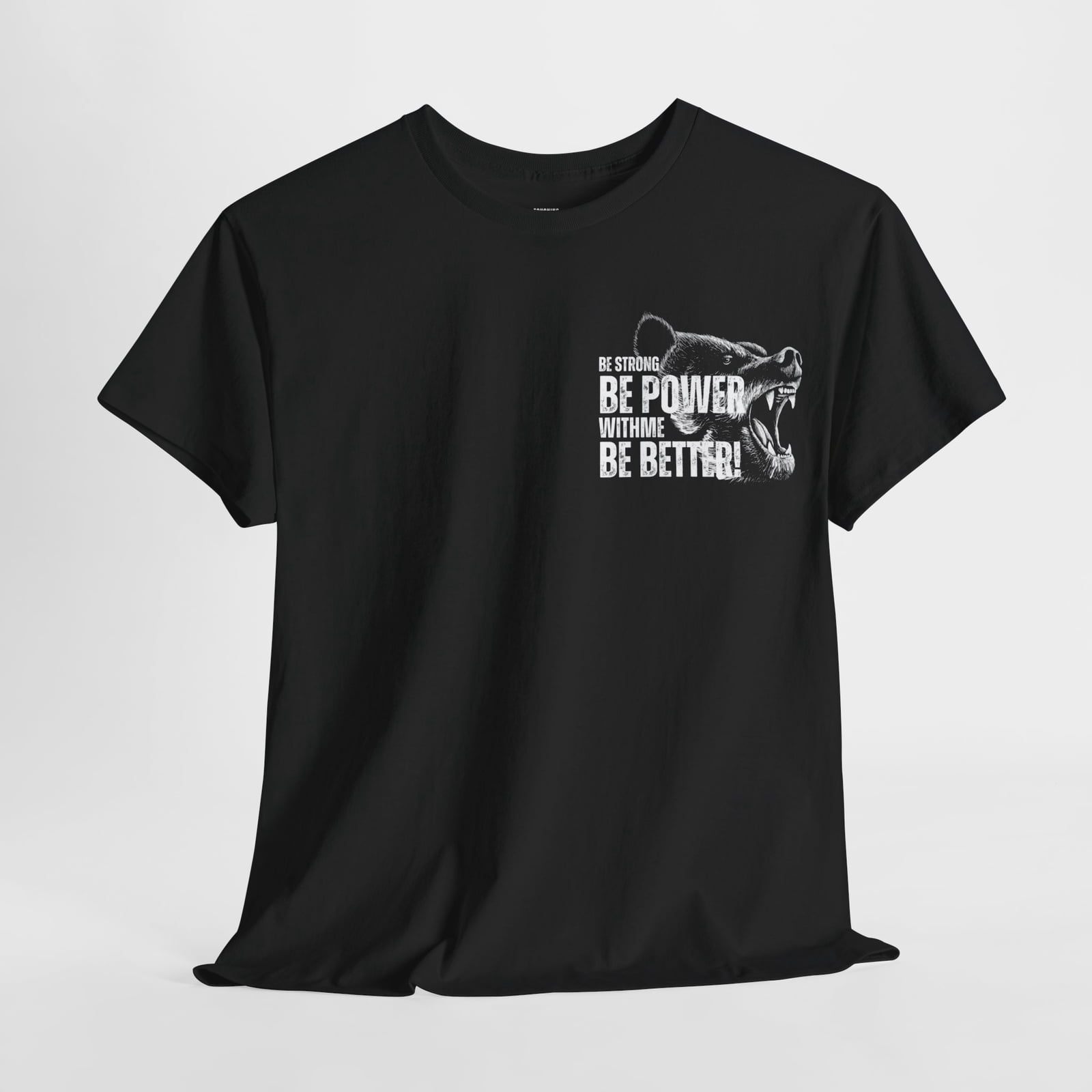 Be Strong | Men's and Women's Heavy Cotton T-Shirt - Durable and ...