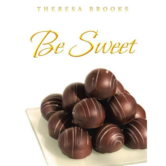 Be Sweet (Paperback)