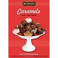 thumbnail image 1 of Pre-Owned Caramels: Gooey, Chewy Delights (Paperback) 1416206957 9781416206958, 1 of 1
