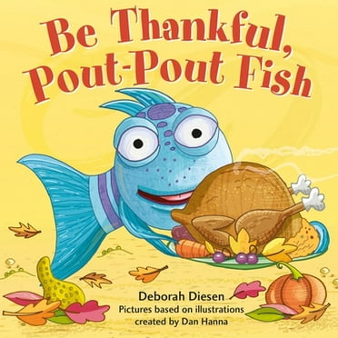 Pre-Owned Be Thankful, Pout-Pout Fish (Board book) 0374309132 9780374309138