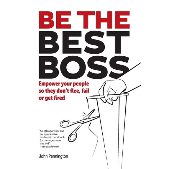 Be The Best Boss, (Paperback)
