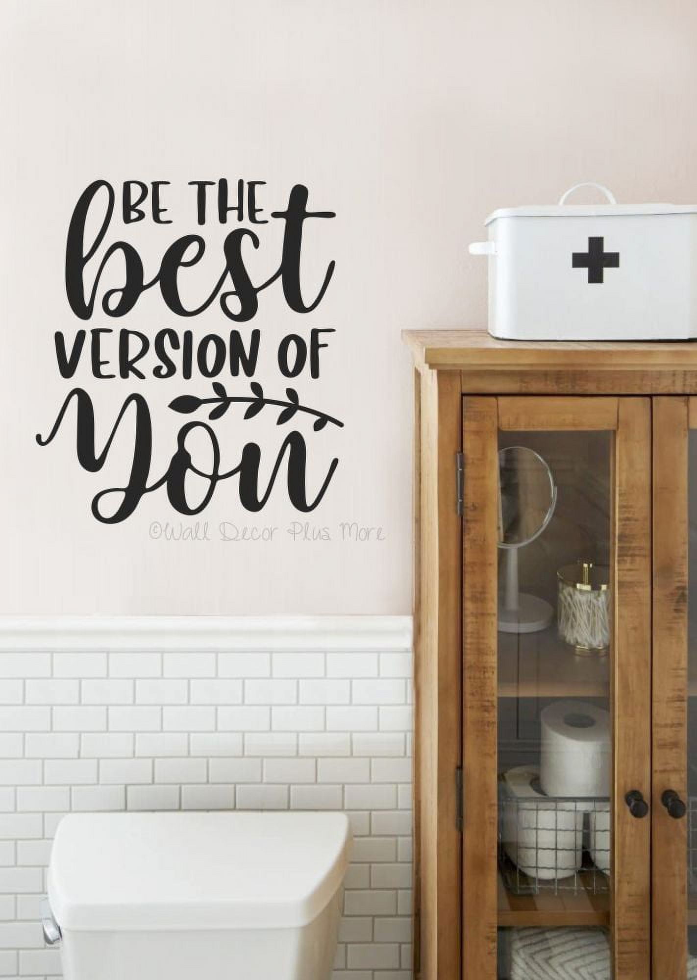 Be The Best Version You Quote Decals for Wall Vinyl Wall Art for