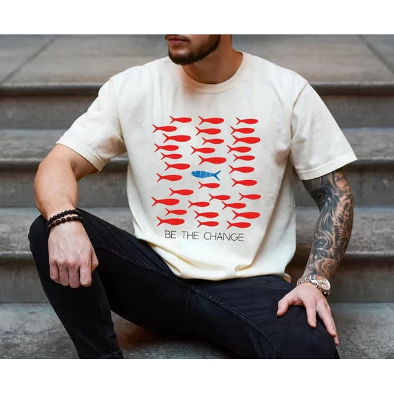 Be The Change Motivational Inspirational Quote T-Shirt - Walmart.com