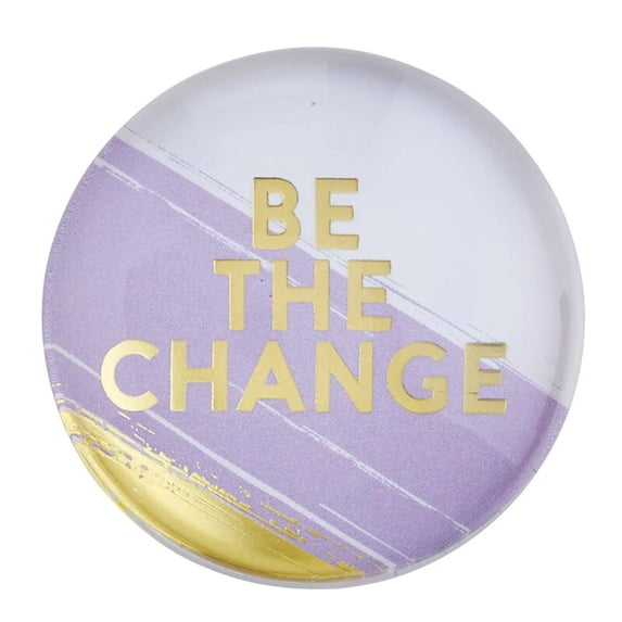 Be The Change Round Glass Magnet | Metallic Gold Text