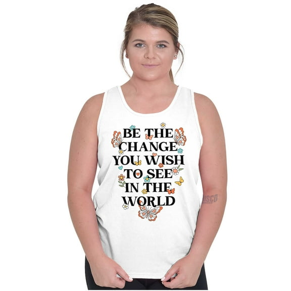 Be The Change You Wish Butterflies Tank Top Tee Shirt Women Brisco Brands S