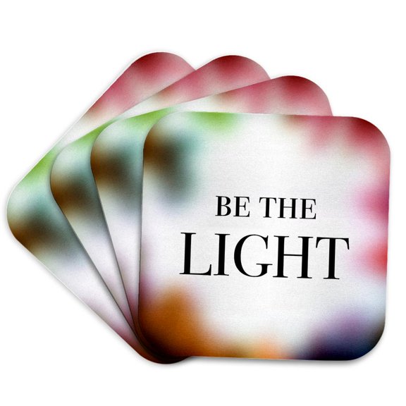 3drose, Be the Light. Black Lettering on a Colorful Bokeh Background., Set of 4 Coasters - Soft