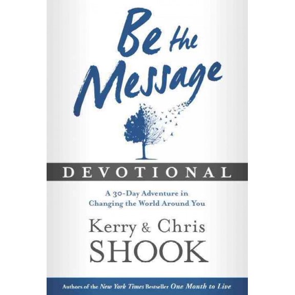 Be The Message Devotional