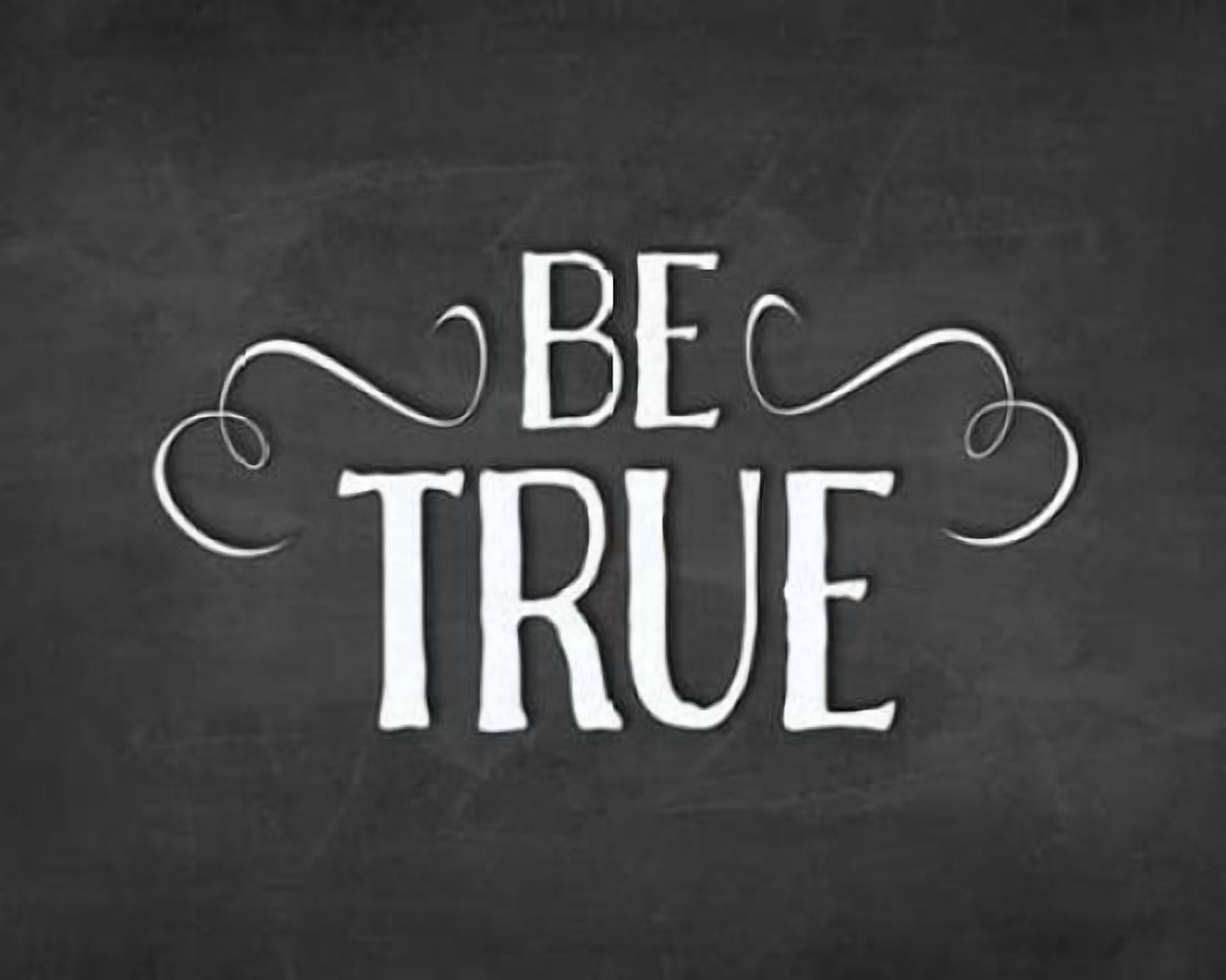 Be True Canvas Art - Amy Cummings (24 x 30)